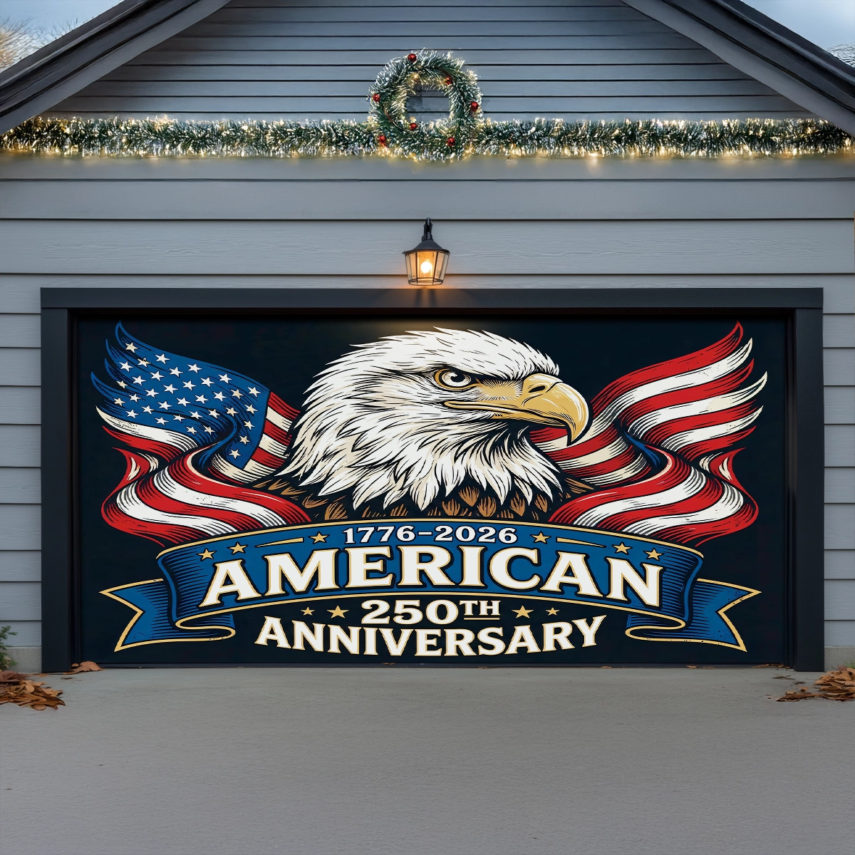 Shineful Garage Door Banner Decoration 250 Years of American's Power