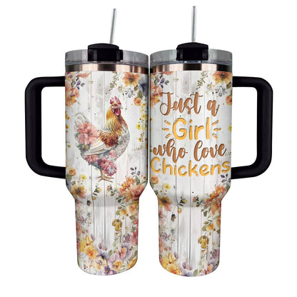Shineful Tumbler Just A Girl Who Love Chickens