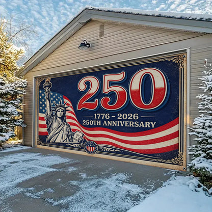 Shineful Garage Door Banner Decoration 250 Years of American Liberty