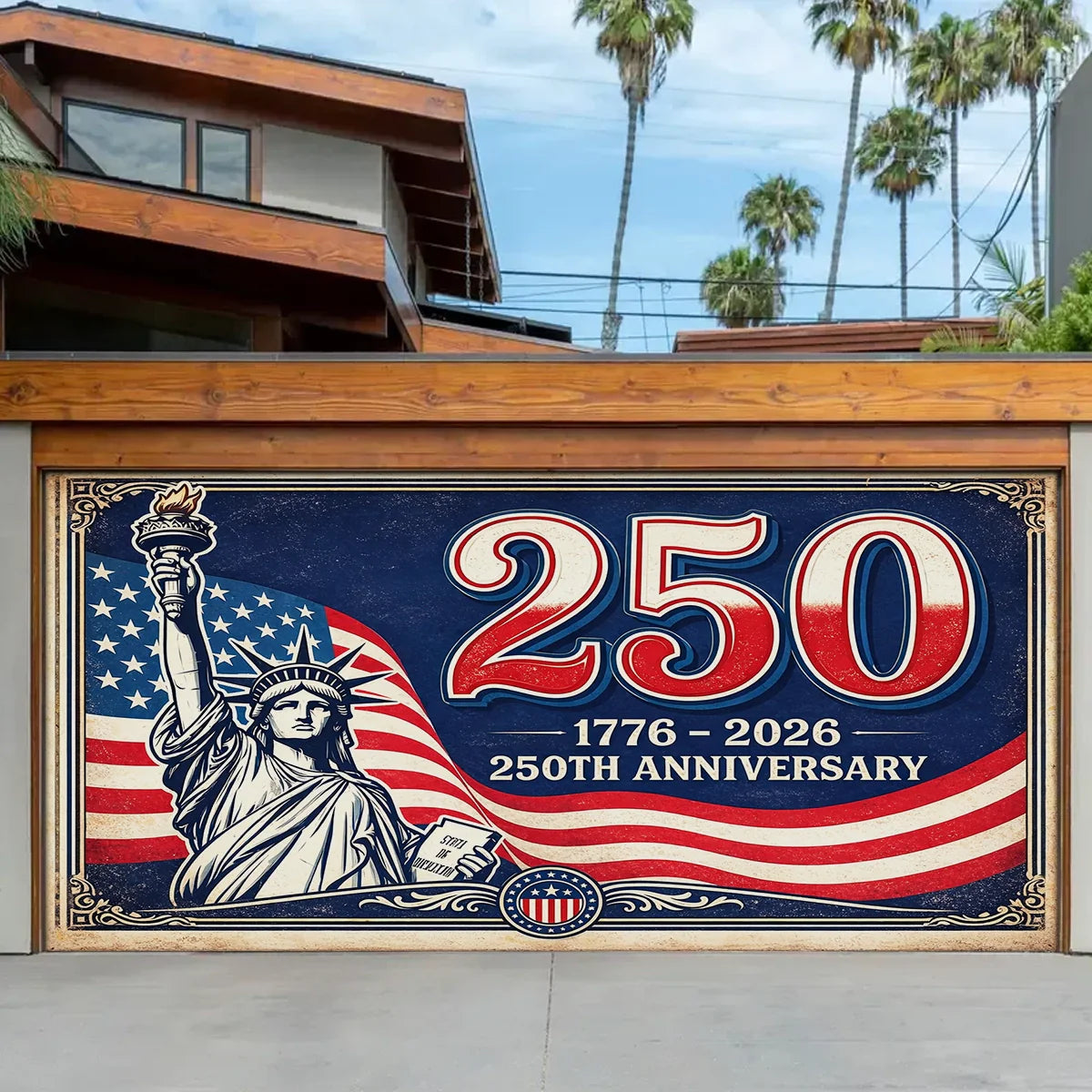 Shineful Garage Door Banner Decoration 250 Years of American Liberty