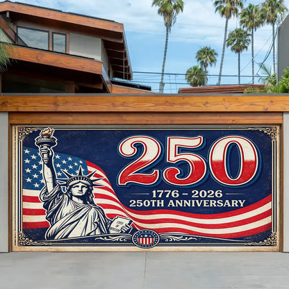 Shineful Garage Door Banner Decoration 250 Years of American Liberty