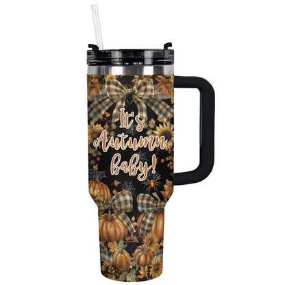 Shineful Tumbler It's Autumn Baby