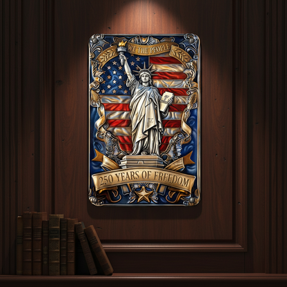 Shineful Freedom Honor Metal Sign