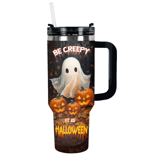 Shineful Tumbler Be Creepy It Is Halloween