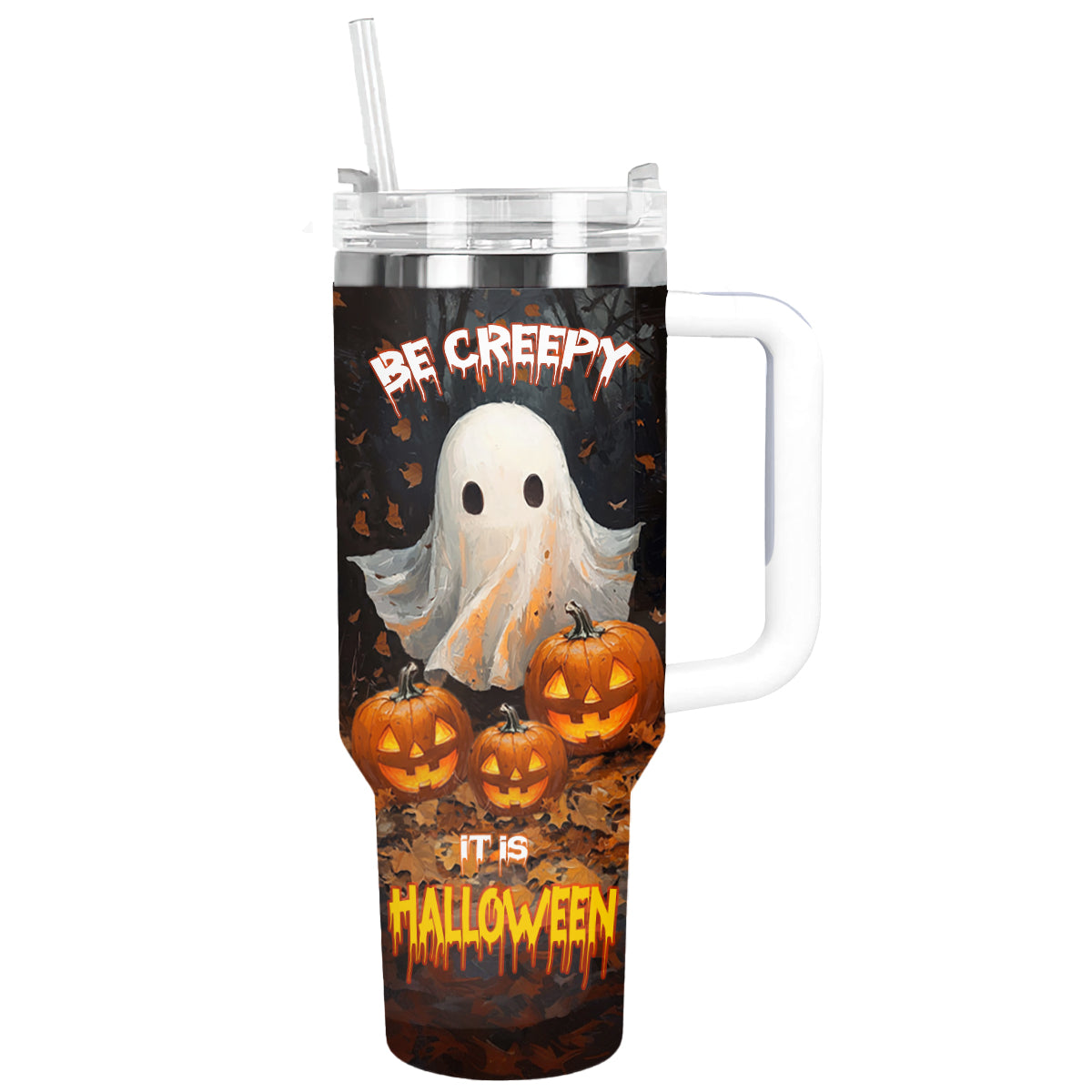 Shineful Tumbler Be Creepy It Is Halloween