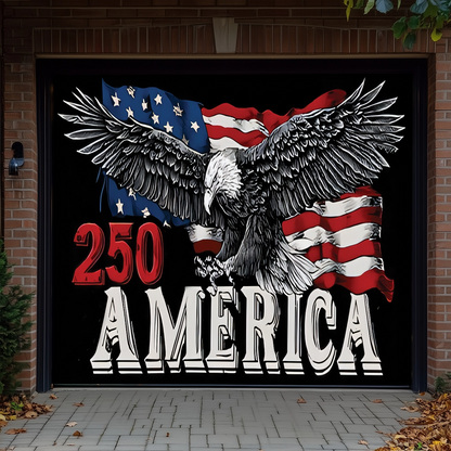 Shineful Garage Door Banner Decoration 250 Years Unbroken