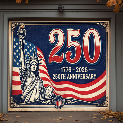 Shineful Garage Door Banner Decoration 250 Years of American Liberty