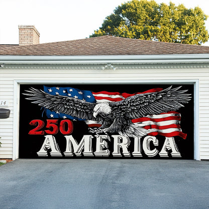 Shineful Garage Door Banner Decoration 250 Years Unbroken