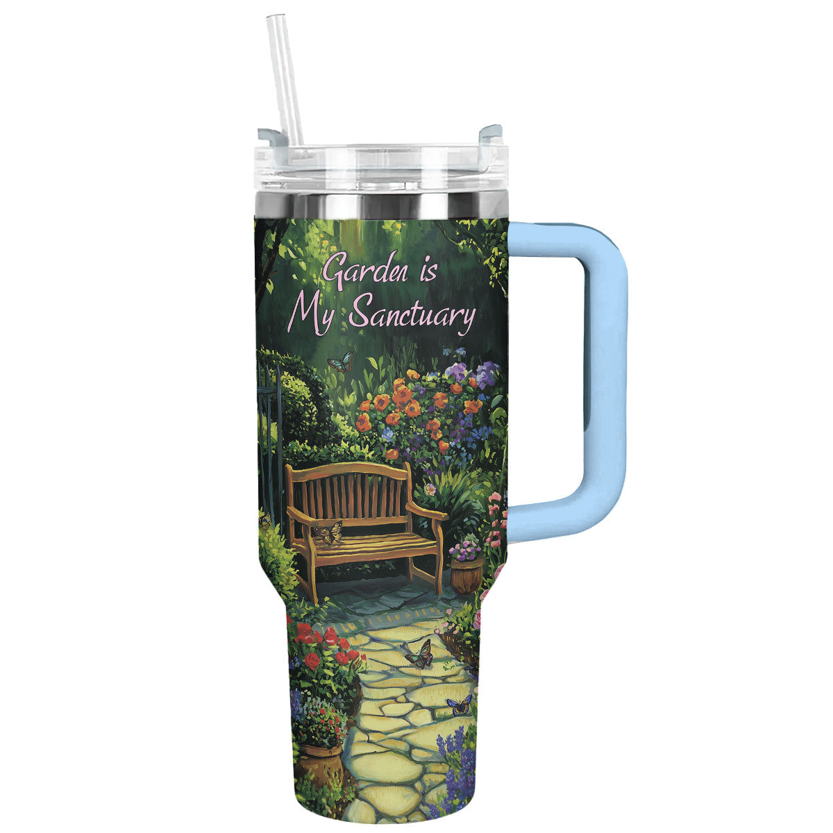 Shineful Tumbler Garden Is My Sanctuary
